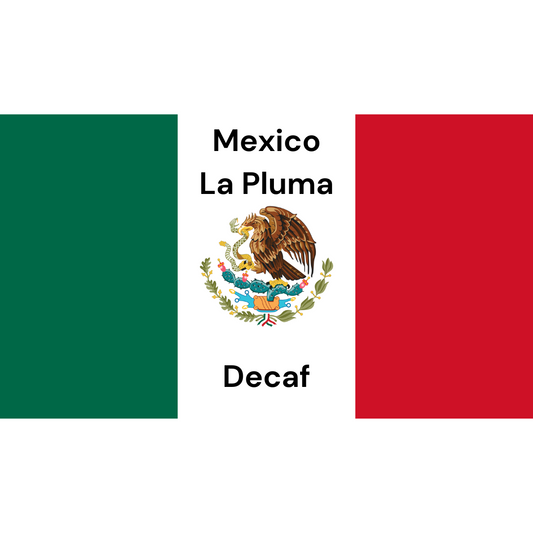 Mexican flag with 'Mexico La Pluma' and 'Decaf' text on a white background