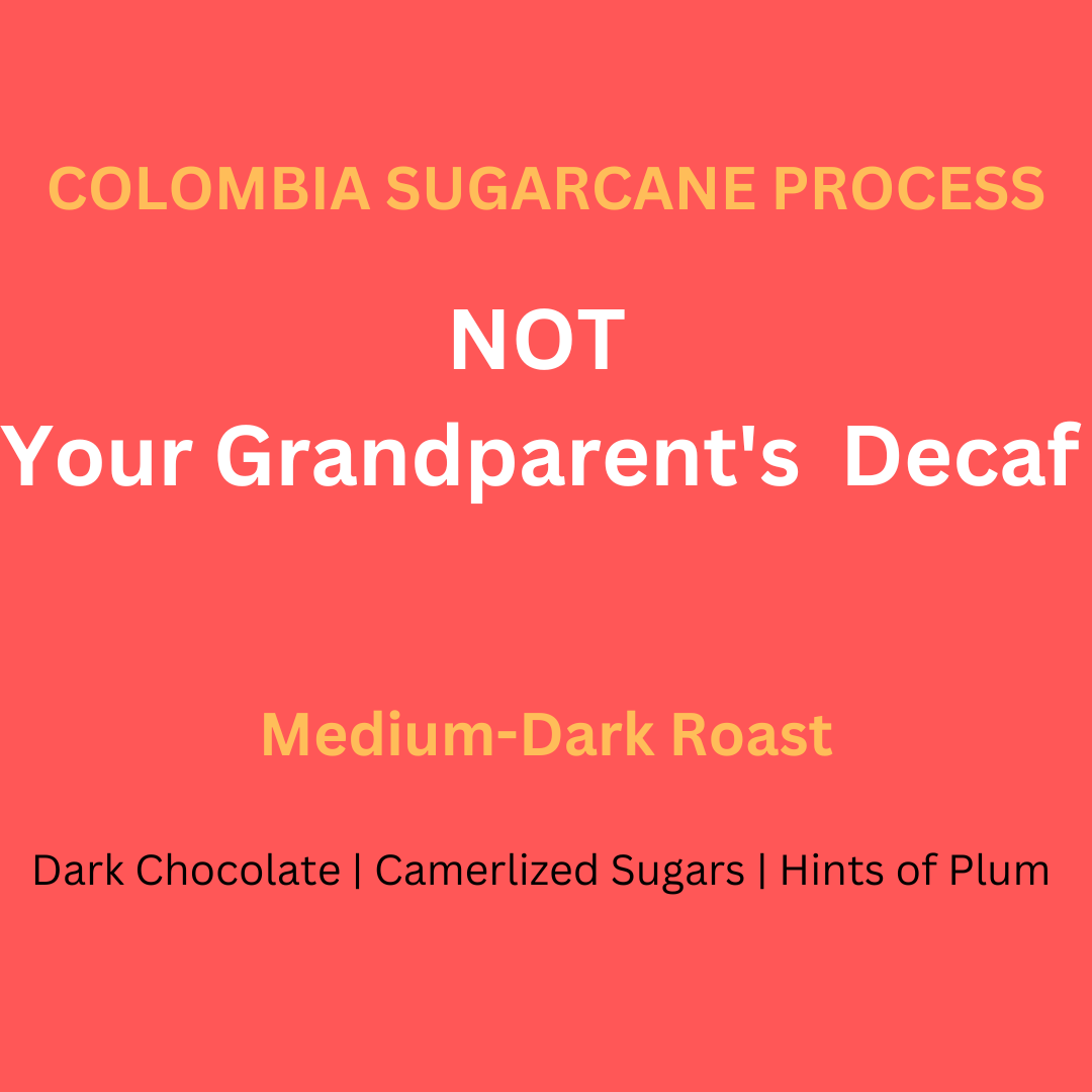 Text on a red background describing Colombia sugarcane process coffee with flavor notes.